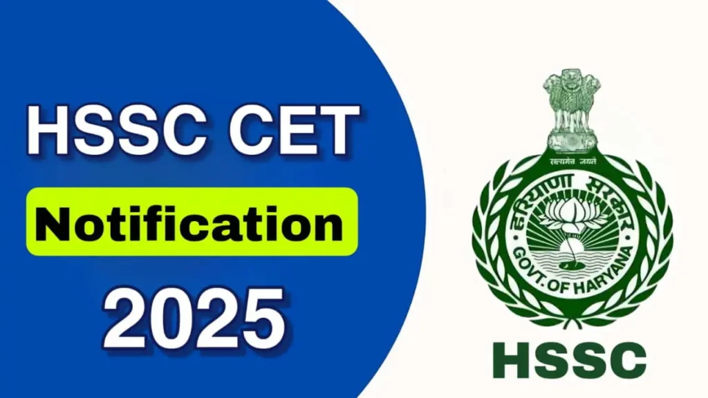 HSSC CET Notification 2025 for Group C and Group D Post