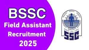 BSSC Field Assistant Recruitment 2025 Apply Form