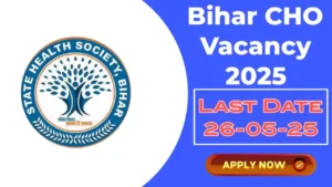 Bihar CHO Recruitment 2025 Apply Form