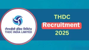 THDC India Recruitment 2025