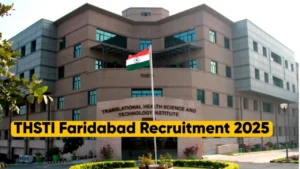 THSTI Faridabad Recruitment 2025