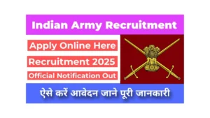 Indian Army Recruitment 2025 Apply Online Form